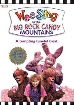 Wee Sing The Big Rock Candy Mountains